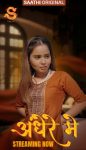 Andhere20Mein20202520www.10xflix.com20UNRATED20Saathi20Hindi20S01E0120Hot20Series20720p20HDRip.jpg